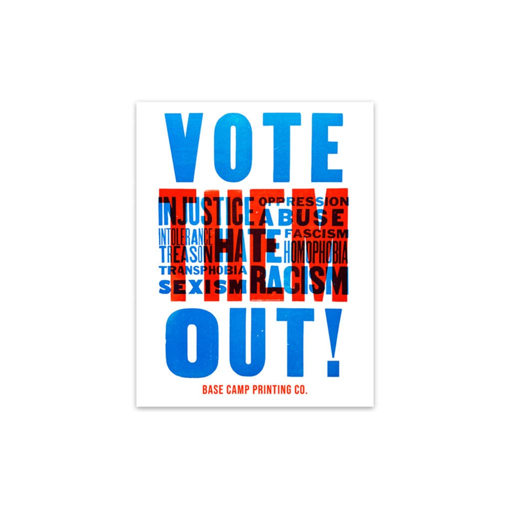 Vote Them Out! - Sticker, 3" x 3.85"