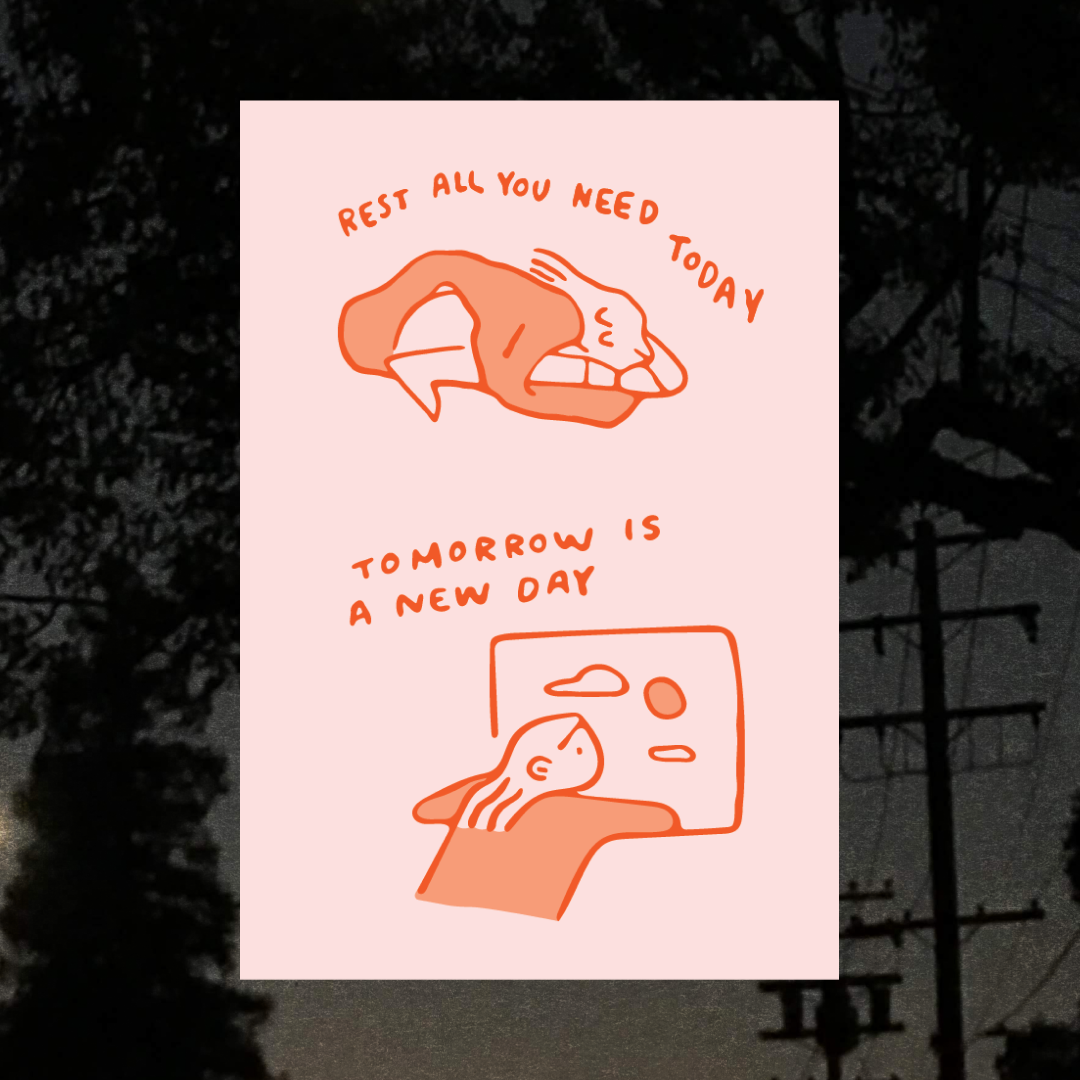 Rest Today, Tomorrow is a New Day Art Print: 4x6