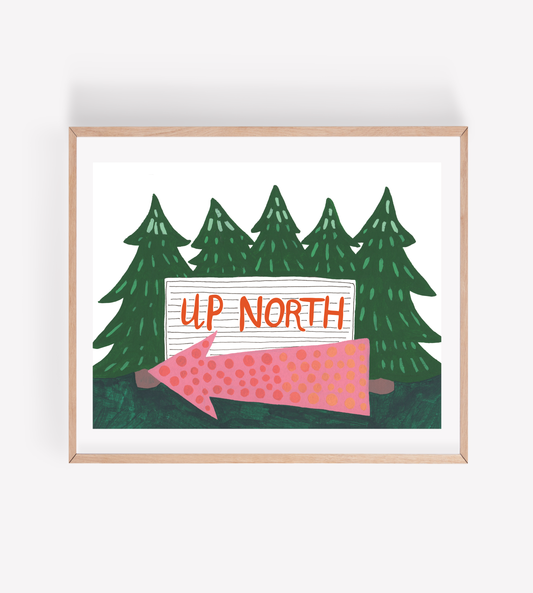 Up North Art Print: 8x10"