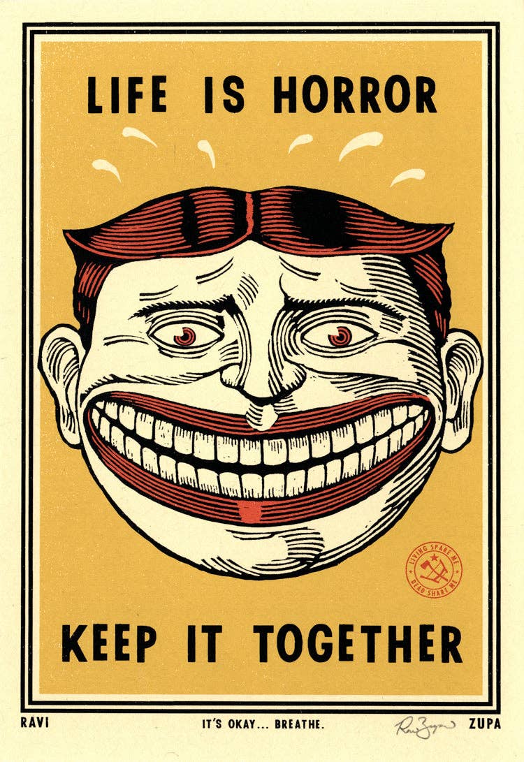 Life is Horror Print