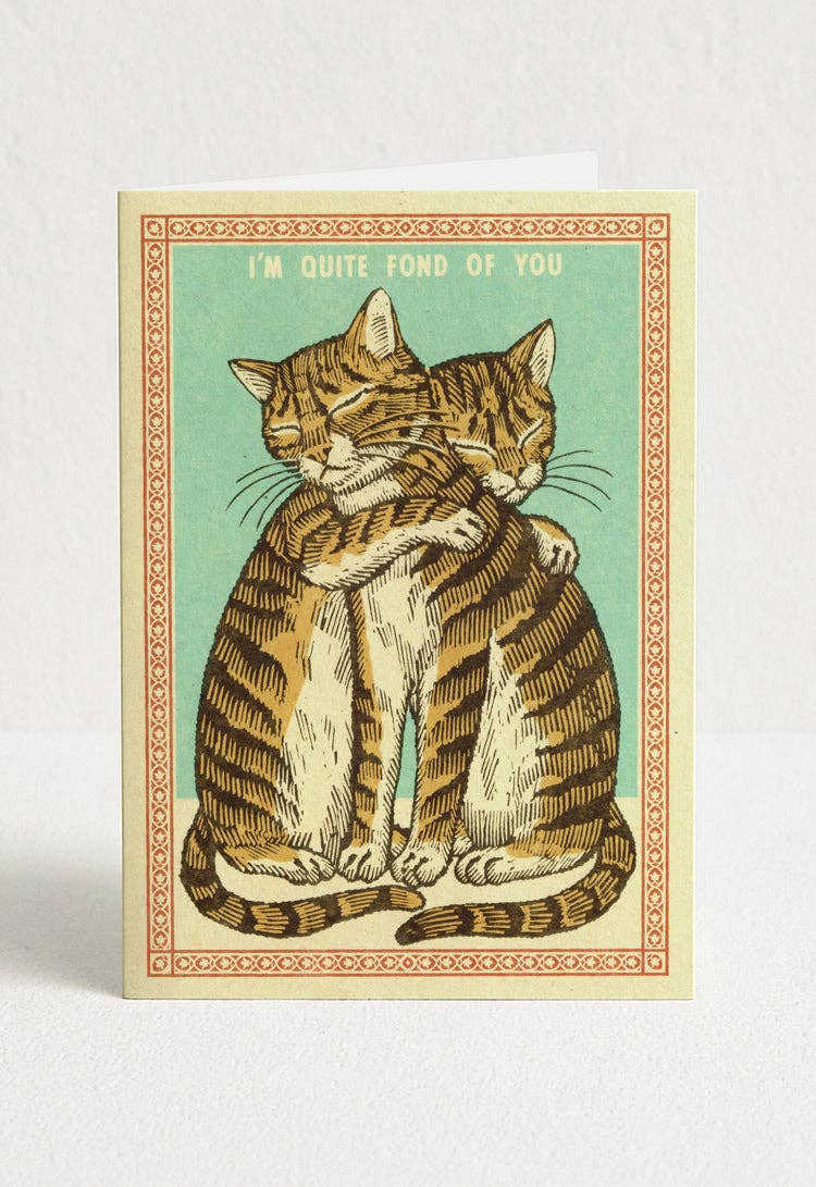 Quite Fond Of You Greeting Card