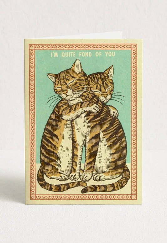 Quite Fond Of You Greeting Card