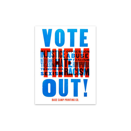 Vote Them Out! - Sticker, 3" x 3.85"
