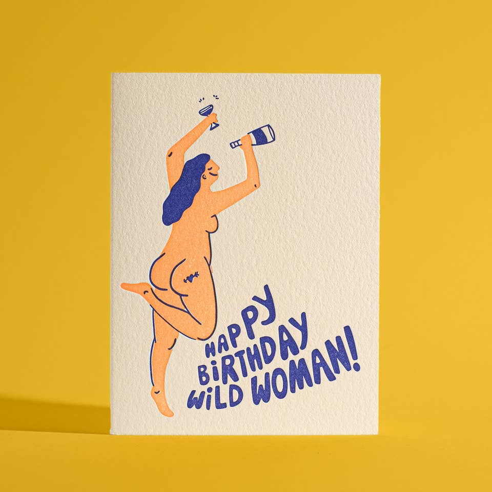 Happy Birthday Wild Woman Letterpress Greeting Card