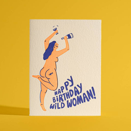 Happy Birthday Wild Woman Letterpress Greeting Card
