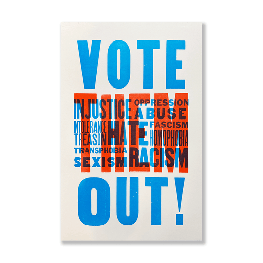 Vote Them Out! - 11" x 17"
