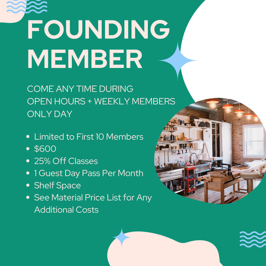 Founding Members Annual Pass - Makerspace