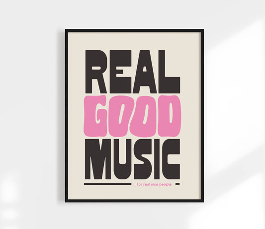 Real Good Music Art Print: Black / 11 x 14