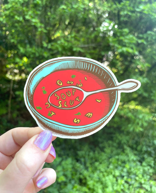 Soup Slut Sticker