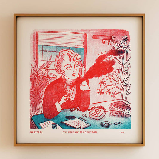 I'm Right On Top Of That Rose Small Print