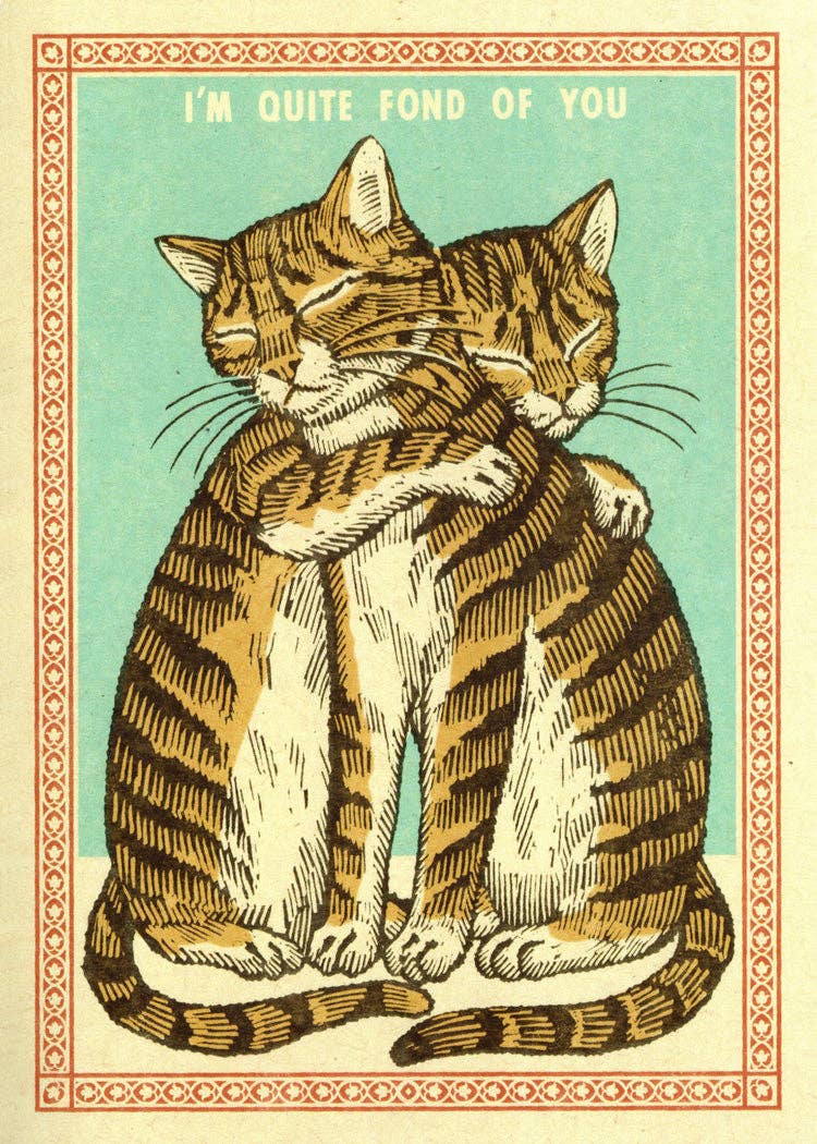 Quite Fond Of You Greeting Card