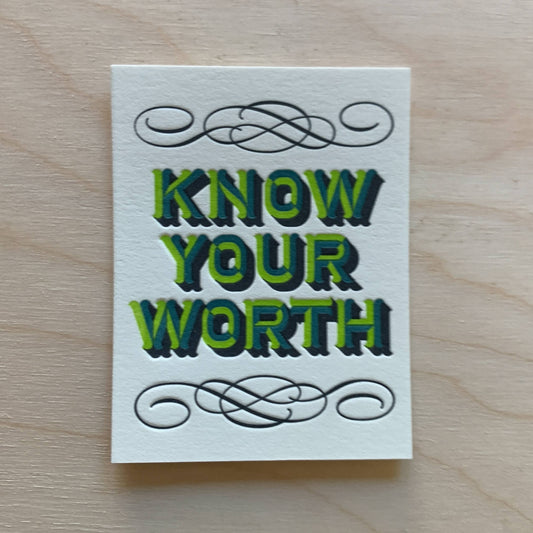 Know Your Worth- Mini Letterpress Print
