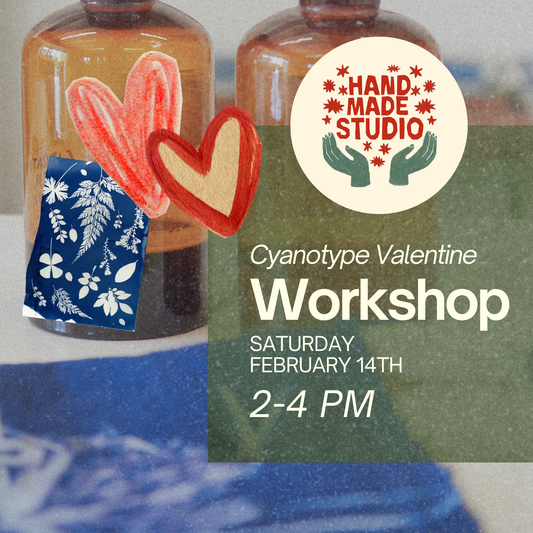 Cyanotype Valentine Workshop