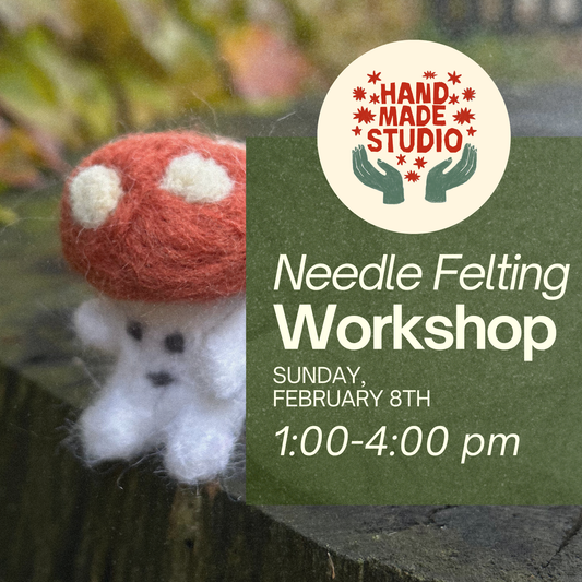 Needle Felting February 8th