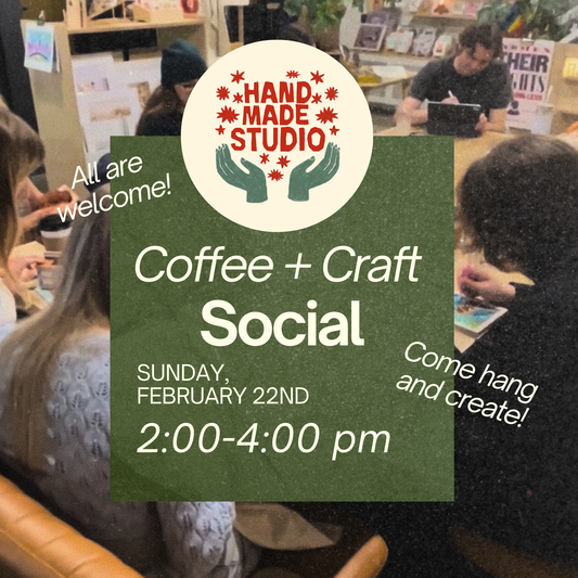 Free Coffee + Craft Social Meet-Up February 22nd