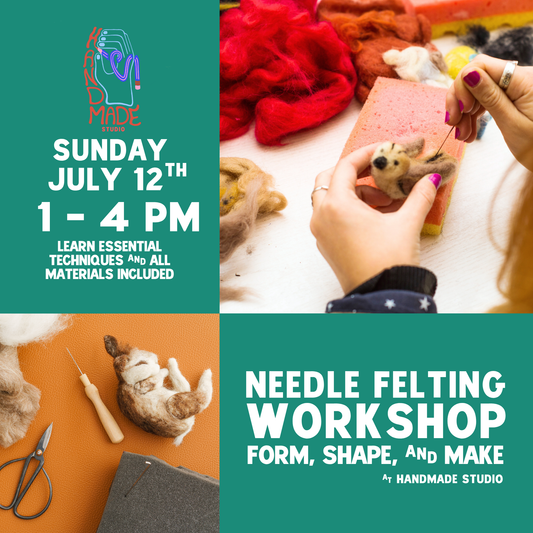 Needle Felting July 12th