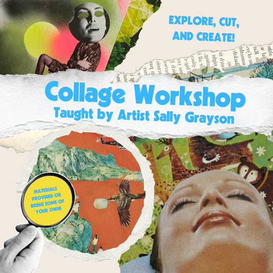 Collage Freedom: Explore, Cut, Create w/ Sally Grayson