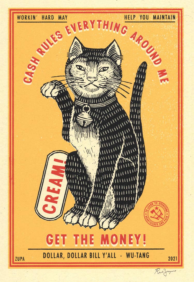 Cash Rules Print: 11"x17"