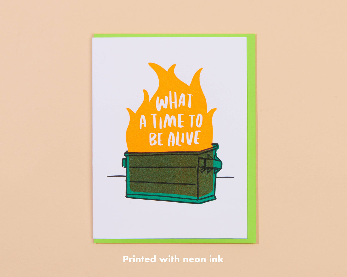Dumpster Fire Letterpress Greeting Card- Made in USA