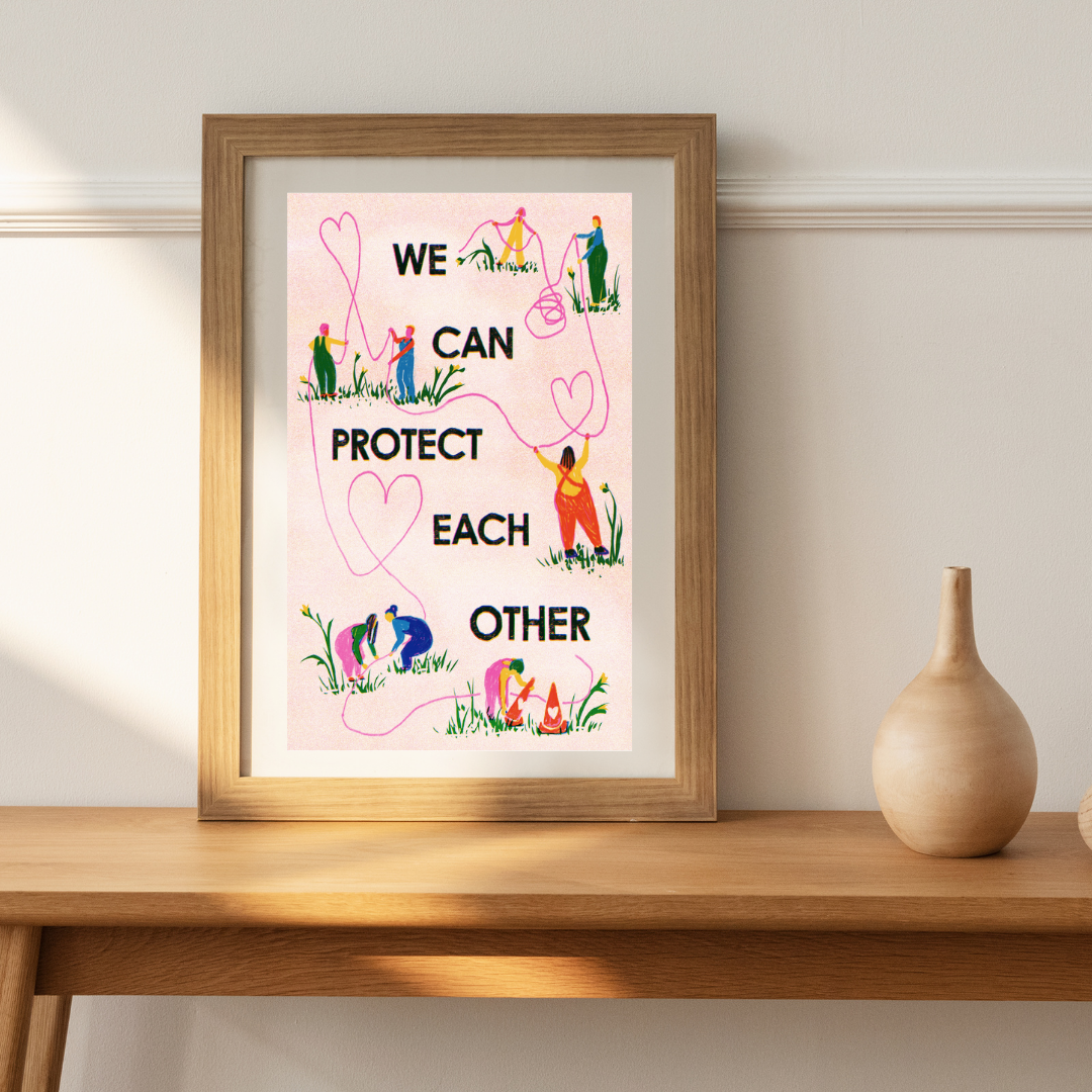 Protect Each Other 11x17 Risograph Poster