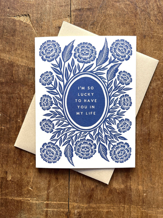"I'm So Lucky to Have You in My Life," Greeting Card: Single Card