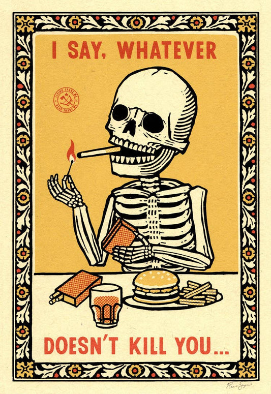 Whatever Print: 5.5"x8"